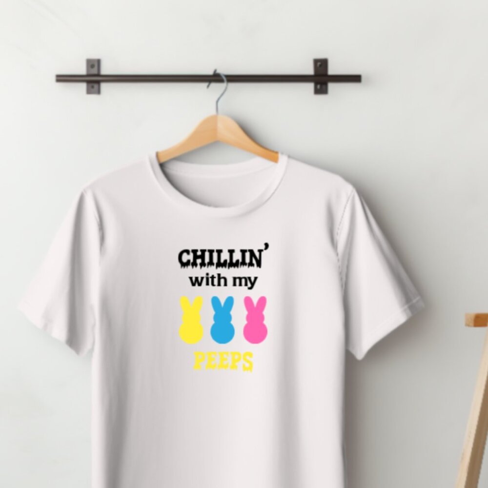 Chillin' with my Peeps TShirt